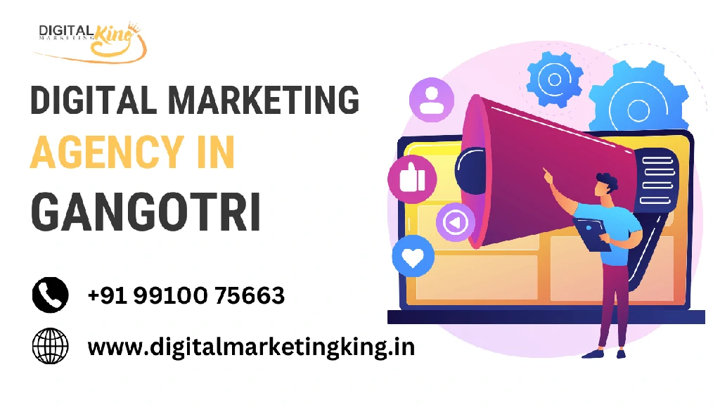 Digital Marketing Agency in Gangotri