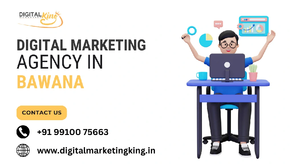 Digital Marketing Agency in Bawana