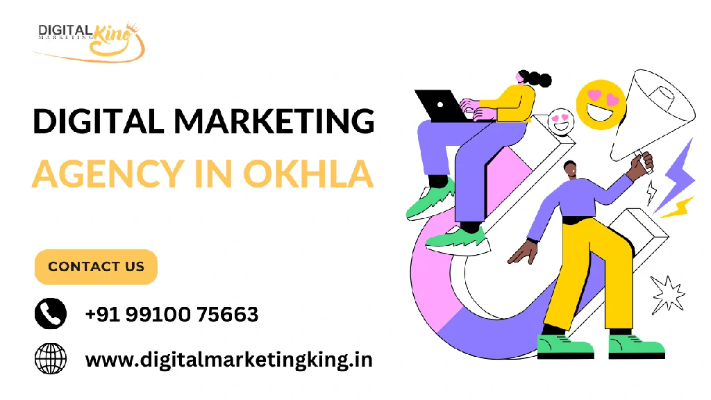 Digital Marketing Agency in Okhla